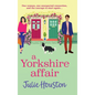 A Yorkshire Affair - Hardcover