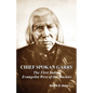 chief spokan garry: the first american indian evangelist west of the rockies - Paperback