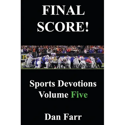 FINAL SCORE! Sports Devotions Volume Five - Paperback