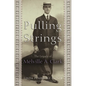 Pulling Strings: The Legacy of Melville A. Clark - Hardcover