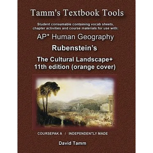 The Cultural Landscape 11th edition+ Student Workbook: Relevant Daily Assignments Tailor Made for the Rubenstein Text - Paperback