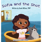 Sofia and the Shot - Hardcover