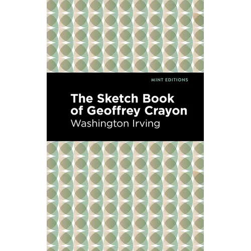 The Sketch-Book of Geoffrey Crayon - Hardcover