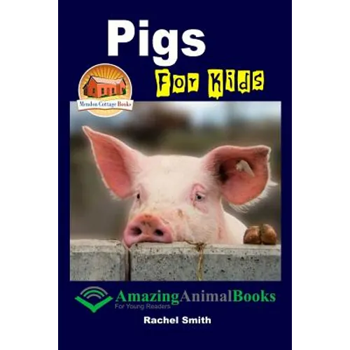 Pigs For Kids - Paperback