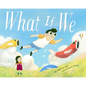 What If We... - Hardcover