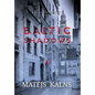 Baltic Shadows - Hardcover
