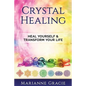 Crystal Healing: Heal Yourself & Transform Your Life (Crystals & Chakras) - Paperback
