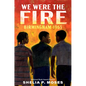 We Were the Fire: Birmingham 1963 - Hardcover