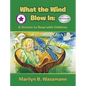 What the Wind Blew In - Hardcover