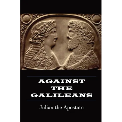 Against the Galileans - Paperback
