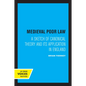 Medieval Poor Law: A Sketch of Canonical Theory and Its Application in England - Paperback