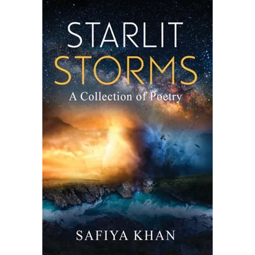 Starlit Storms: a collection of poetry - Paperback