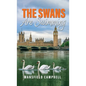 The Swans Are Swimming - Hardcover