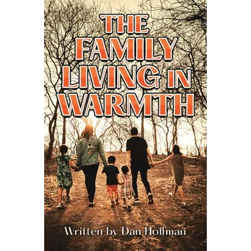 The Family Living in Warmth - Paperback