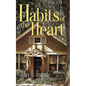 Habits of the Heart - Hardcover