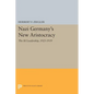 Nazi Germany's New Aristocracy: The SS Leadership,1925-1939 - Paperback
