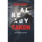 Already Taken (A Laura Frost FBI Suspense Thriller-Book 6) - Hardcover