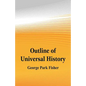 Outline of Universal History - Paperback