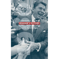Reagan's Victory: The Presidential Election of 1980 and the Rise of the Right - Paperback