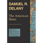 The American Shore: Meditations on a Tale of Science Fiction by Thomas M. Disch--Angouleme - Paperback