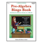 Pre-Algebra Bingo Book: Complete Bingo Game In A Book - Paperback