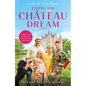 Living the Ch穰eau Dream - Hardcover