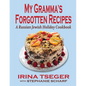 My Grandma's Forgotten Recipes - A Russian Jewish Holiday Cookbook - Paperback
