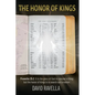 The Honor of Kings: It is the glory of God to conceal a thing: but the honor of kings is to search out a matter - Paperback