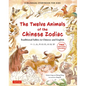 The Twelve Animals of the Chinese Zodiac: Traditional Fables in Chinese and English - A Bilingual Storybook for Kids (Free Online Audio Recordings) - Hardcover