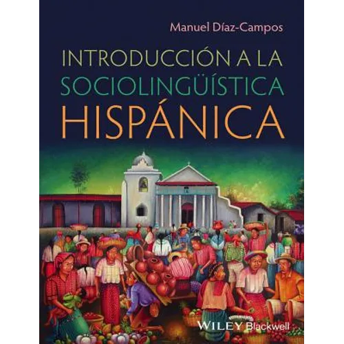 Introducción a la Sociolingüística Hispánica - Paperback