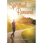 Spiritual Renewal: Devotional Readings for Any Season of Life's Journey - Paperback