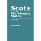 Scots in the Mid-Atlantic States, 1783-1883 - Paperback