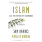 Islam and the Future of Tolerance: A Dialogue - Paperback