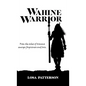 Wahine Warrior - Hardcover