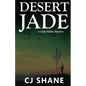 Desert Jade: A Letty Valdez Mystery - Paperback