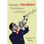 Artistic Trumpet: Technique and Study - Paperback