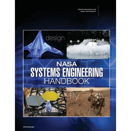NASA Systems Engineering Handbook (NASA SP-2016-6105 Rev2) - Paperback