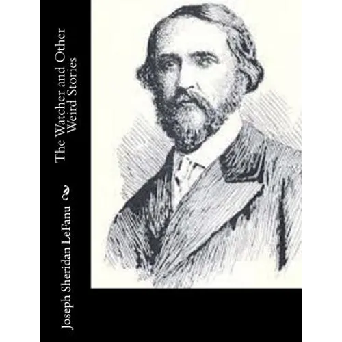 The Watcher and Other Weird Stories - Paperback