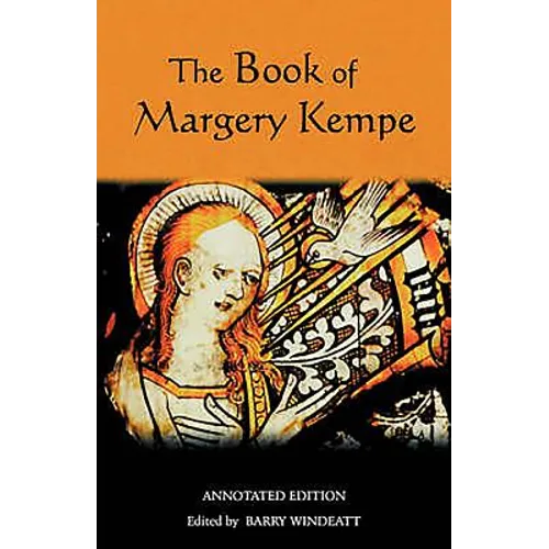 The Book of Margery Kempe: Annotated Edition - Paperback