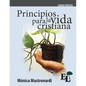 Principios para la vida cristiana: Curso Básico de la Escuela de Liderazgo - Paperback
