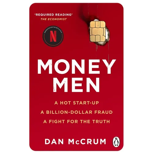 Money Men: A Hot Startup, a Billion Dollar Fraud, a Fight for the Truth - Paperback