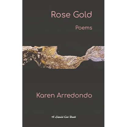 Rose Gold: Poems - Paperback