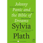 Johnny Panic and the Bible of Dreams: Short Stories, Prose, and Diary Excerpts - Paperback