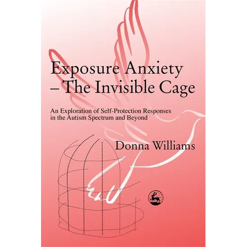 Exposure Anxiety - The Invisible Cage - Paperback