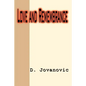 Love and Remembrance - Paperback