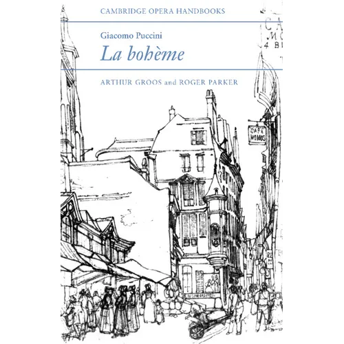 Giacomo Puccini, La Boheme - Paperback
