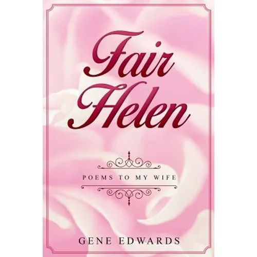 Fair Helen: Poems to My Wife - Paperback