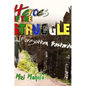 Heroes Of The Struggle: [Forgotten Bastards] - Hardcover