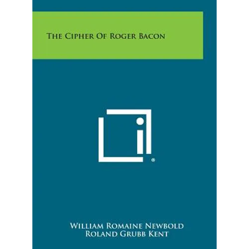 The Cipher of Roger Bacon - Hardcover