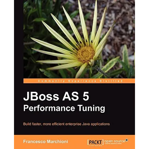 Jboss as 5 Performance Tuning - Paperback